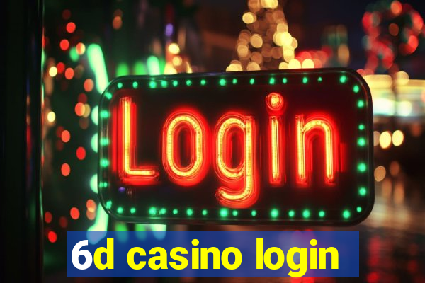 6d casino login